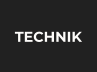 TECHNIK